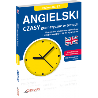 Angielski Czasy gramatyczne w testach (Książka) Angielski Czasy gramatyczne w testach (Książka)