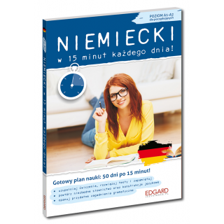 Niemiecki w 15 minut każdego dnia dla początkujących Niemiecki w 15 minut każdego dnia dla początkujących
