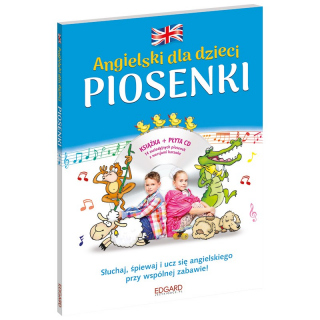 Angielski dla dzieci. Piosenki - wydanie 3 Angielski dla dzieci. Piosenki - wydanie 3