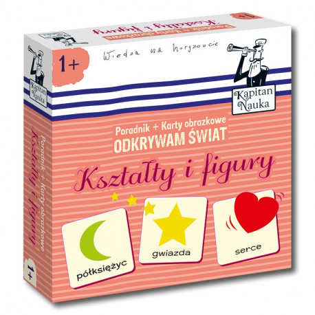 Kapitan Nauka Odkrywam świat Kształty i figury (Poradnik + karty obrazkowe) Kapitan Nauka Odkrywam świat Kształty i figury (Poradnik + karty obrazkowe)