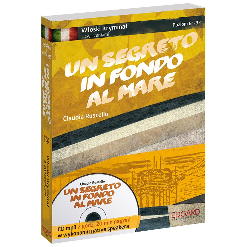 Włoski Kryminał z ćwiczeniami Un segreto in fondo al mare (książka + płyta CD mp3)