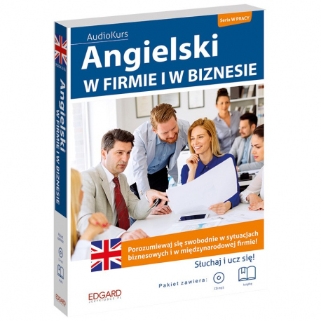Angielski W firmie i w biznesie Angielski W firmie i w biznesie