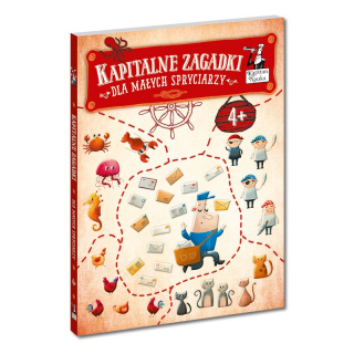 Kapitan Nauka. Kapitalne zagadki dla małych Spryciarzy 4+ Kapitan Nauka. Kapitalne zagadki dla małych Spryciarzy 4+