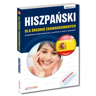 Hiszpański dla średnio zaawansowanych (Książka + CD Audio) Hiszpański dla średnio zaawansowanych (Książka + CD Audio)