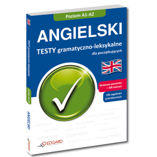 Angielski Testy gramatyczno-leksykalne dla początkujących (Książka) Angielski Testy gramatyczno-leksykalne dla początkujących (Książka)