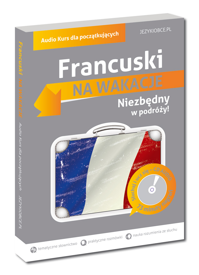 Francuski Na Wakacje Audio Kurs Dla Początkujących 2489