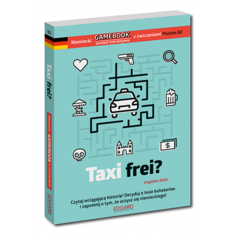 Niemiecki GAMEBOOK z ćwiczeniami Taxi frei?
